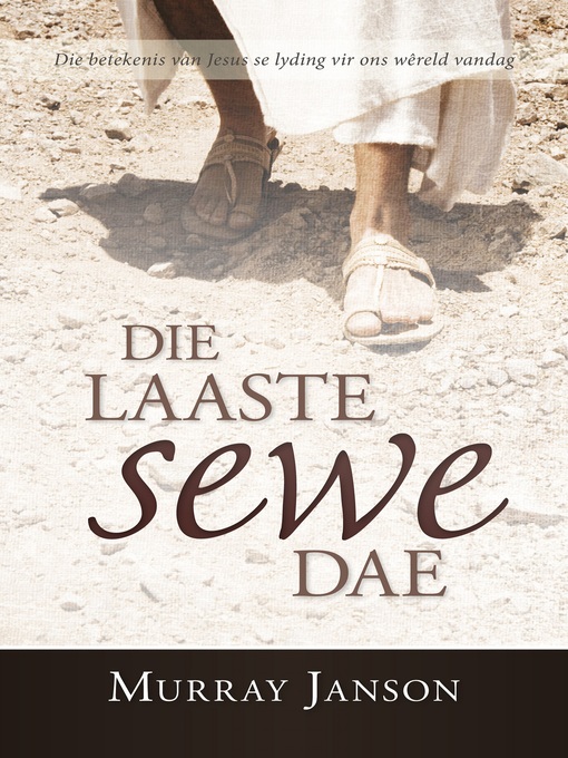 Title details for Die Laaste sewe dae by Murray Janson - Wait list